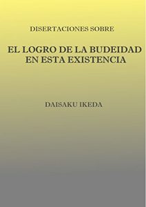 Descargar Disertaciones sobre “El logro de la Budeidad en esta existencia” pdf, epub, ebook