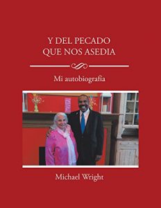 Descargar Y Del Pecado Que Nos Asedia: Mi Autobiografa pdf, epub, ebook