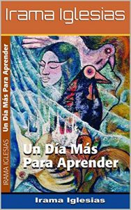 Descargar Un Día Más Para Aprender pdf, epub, ebook