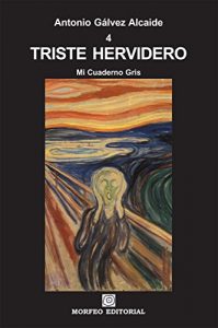 Descargar TRISTE HERVIDERO: Cuarto tomo de Mi Cuaderno Gris pdf, epub, ebook
