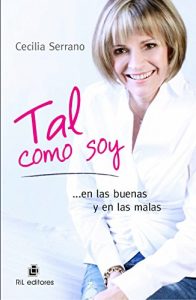 Descargar Tal como soy… en las buenas y en las malas pdf, epub, ebook