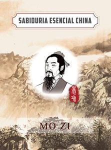 Descargar Mo Zi (Español) (Colección de Sabiduría esencial china) pdf, epub, ebook