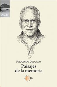 Descargar Paisajes De La Memoria (Recuerdos y memorias) pdf, epub, ebook
