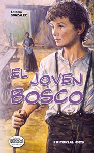 Descargar El joven Bosco (Biografías salesianas) pdf, epub, ebook