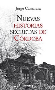 Descargar Nuevas historias secretas de Córdoba pdf, epub, ebook