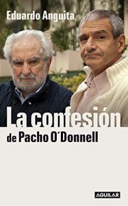 Descargar La confesión de Pacho O’Donnell pdf, epub, ebook