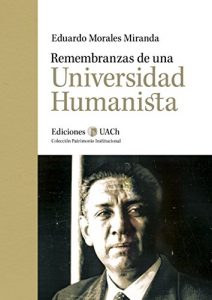Descargar Remembranzas de una Universidad Humanista pdf, epub, ebook
