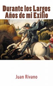 Descargar Durante los Largos Años de mi Exilio pdf, epub, ebook