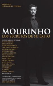 Descargar Mourinho – Los Secretos de su Éxito: Los Secretos de su Éxito pdf, epub, ebook