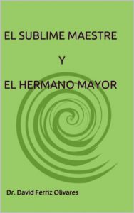 Descargar EL SUBLIME MAESTRE Y EL HERMANO MAYOR pdf, epub, ebook