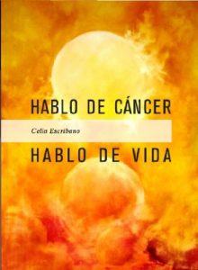 Descargar HABLO DE CÁNCER, HABLO DE VIDA pdf, epub, ebook