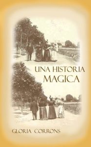 Descargar UNA HISTORIA MAGICA pdf, epub, ebook