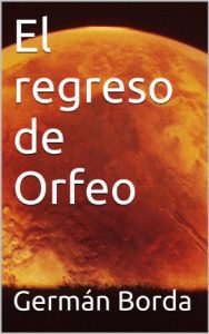 Descargar El regreso de Orfeo (Novelas nº 40) pdf, epub, ebook