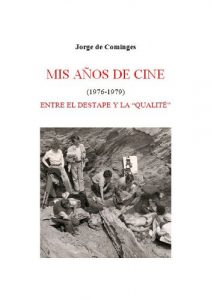 Descargar Mis años de cine (1976-1979). Entre el destape y la “qualité” pdf, epub, ebook