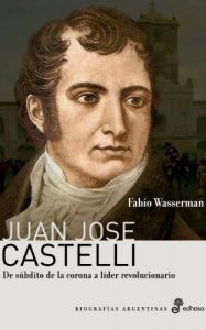 Descargar Juan José Castelli pdf, epub, ebook