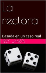 Descargar La rectora pdf, epub, ebook