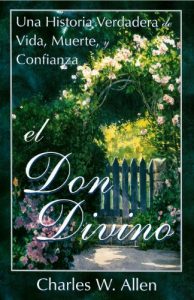 Descargar El Don Divino: Una Historia Verdadera de Vida, Muerte, y Confianza pdf, epub, ebook