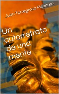 Descargar Un autorretrato de una mente pdf, epub, ebook