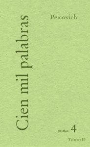 Descargar Cien mil palabras – Tomo II – (Obras de Esteban Peicovich-Prosa nº 4) pdf, epub, ebook