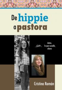 Descargar De hippie a pastora: antes, lo que sucedió, ahora pdf, epub, ebook