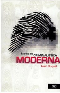 Descargar Manual de criminalística moderna (Criminología y derecho) pdf, epub, ebook