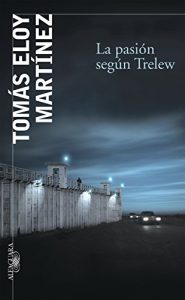 Descargar La pasión según Trelew pdf, epub, ebook