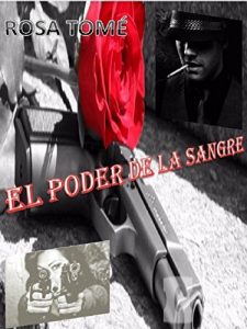 Descargar El poder de la sangre (La finalidad del odio nº 1) pdf, epub, ebook