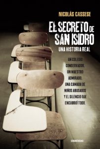 Descargar El secreto de San Isidro: Una historia real pdf, epub, ebook