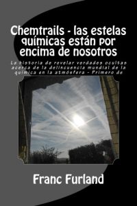 Descargar Chemtrails – las estelas químicas están por encima de nosotros (Anci Solan nº 2) pdf, epub, ebook