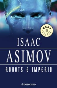 Descargar Robots e Imperio (Serie de los robots 5) pdf, epub, ebook