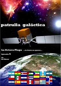 Descargar La Octava Plaga: …la tierra en apuros… (Patrulla Galáctica nº 4) pdf, epub, ebook