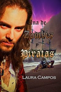 Descargar Una de zombis y piratas pdf, epub, ebook