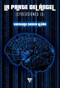 Descargar La parte del ángel (Cybersiones nº 3) pdf, epub, ebook