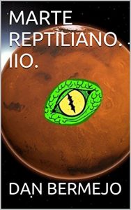 Descargar MARTE REPTILIANO. IIO. pdf, epub, ebook