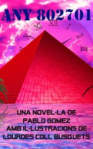 Descargar Any 802701 (Catalan Edition) pdf, epub, ebook