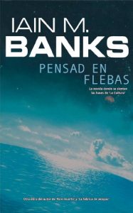 Descargar Pensad en flebas (Solaris ficción) pdf, epub, ebook