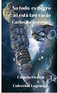 Descargar No todo es negro, ni está tan vacío (Colección Lagrange nº 1) pdf, epub, ebook
