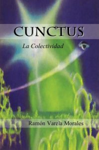 Descargar CUNCTUS: La Colectividad (Serie PRIMUM de Ciencia-Ficción nº 4) pdf, epub, ebook