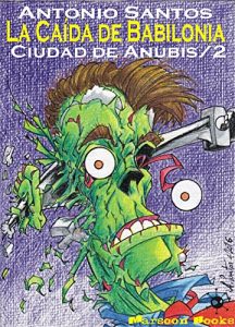 Descargar LA CAÍDA DE BABILONIA: CIUDAD DE ANUBIS/2 pdf, epub, ebook