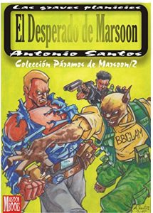 Descargar EL DESPERADO DE MARSOON (PÁRAMOS DE MARSOON nº 2) pdf, epub, ebook