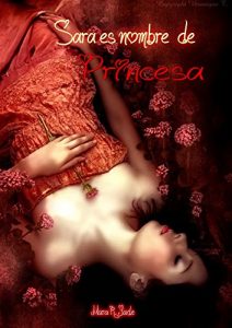 Descargar Sara es nombre de Princesa pdf, epub, ebook