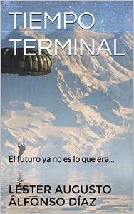 Descargar Tiempo Terminal: El futuro ya no es lo que era… pdf, epub, ebook