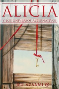 Descargar Alicia y los Universos Alternativos pdf, epub, ebook