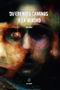 Descargar Diferentes Caminos a la Verdad (Spanish Version) pdf, epub, ebook