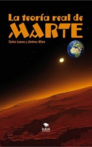 Descargar La teoría real de Marte pdf, epub, ebook