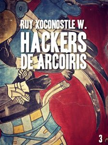 Descargar Hackers de arcoíris 3: Código: Shiva pdf, epub, ebook