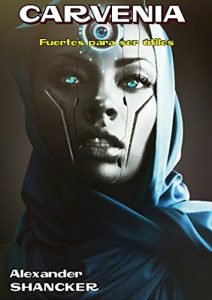 Descargar CARVENIA: Fuertes para ser útiles pdf, epub, ebook