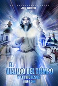 Descargar El viajero del tiempo y el profesor pdf, epub, ebook