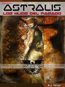 Descargar Astralis – Los hijos del pasado pdf, epub, ebook