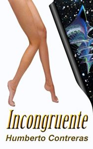 Descargar Incongruente (futuro cercano en distopía nº 7) pdf, epub, ebook